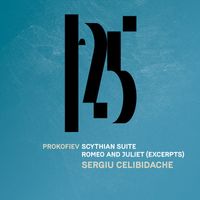 Sergiù Celibidache/Münchner Philharmoniker - Prokofiev: Scythian Suite, Romeo and Juliet (Excerpts) [Live]