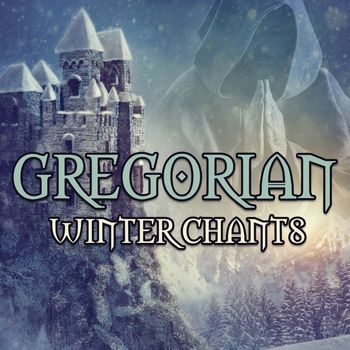 Various Artists - Gregorian Winter Chants
