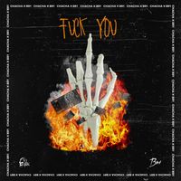 CHA CHA - Fuck You (Explicit)