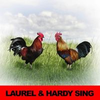 Laurel & Hardy - Laurel & Hardy Sing