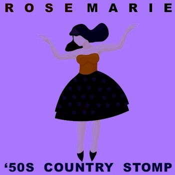 Various Artists - Rose Marie: '50s Country Stomp