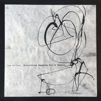 Joe McPhee - Everything Happens For A Reason