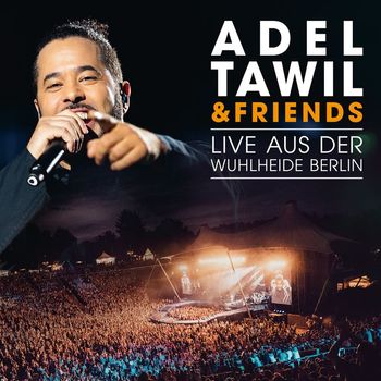 Adel Tawil - Eine Welt eine Heimat (Live aus der Wuhlheide Berlin)