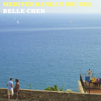 Belle Chen - Mediterranean Sounds