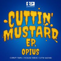 Opius - Cuttin' Mustard (Explicit)