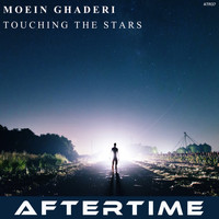 Moein Ghaderi - Touching the Stars