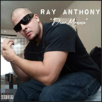 Ray Anthony - Dear Momma (Explicit)