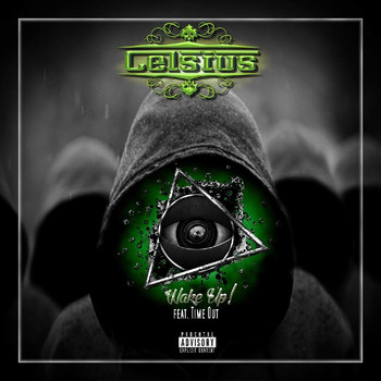 Celcius - Wake Up (feat. Time-Out) (Explicit)