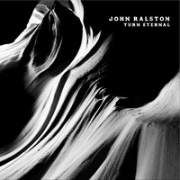 John Ralston - Turn Eternal