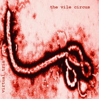 Virtual Trio - The Vile Circus (Explicit)