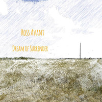 Ross Avant - Dream of Surrender