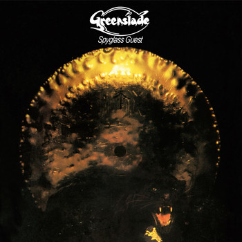 Greenslade - Spyglass Guest (Expanded & Remastered Edition)