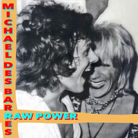 Michael Des Barres - Raw Power