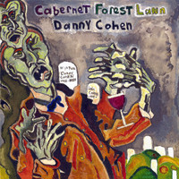Danny Cohen - Cabernet Forest Lawn