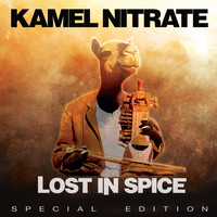 Kamel Nitrate - Lost in Spice: Special Edition