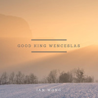 Ian Wong - Good King Wenceslas