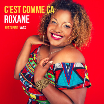 Roxane featuring Vaas - C'est comme ça