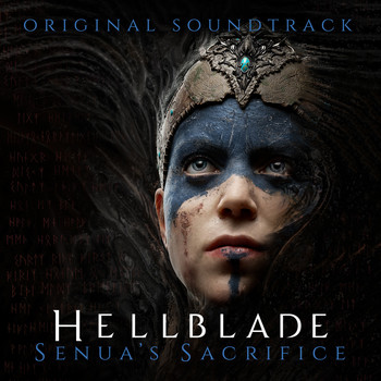 David Garcia - Hellblade: Senua's Sacrifice (Original Soundtrack)
