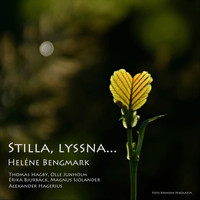 Heléne Bengmark - Stilla, Lyssna