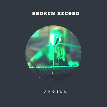 Angela - Broken Record
