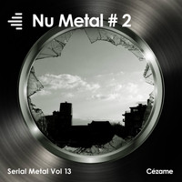 Sham Makdessi, Morgan Sansous - Nu Metal #2 (Serial Metal, Vol. 13)