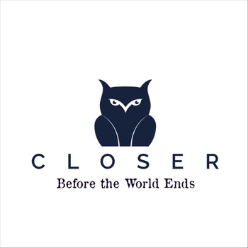 Closer - Before the World Ends