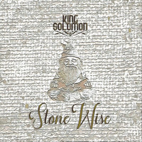 King Solomon - Stone Wise