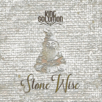 King Solomon - Stone Wise
