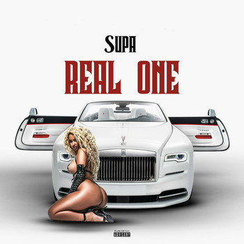 Supa - Real One (Explicit)