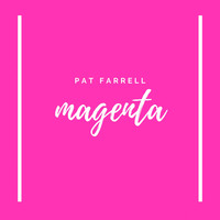 Pat Farrell - Magenta