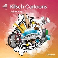 Julien Vega - Kitsch Cartoons (Music for Movies)