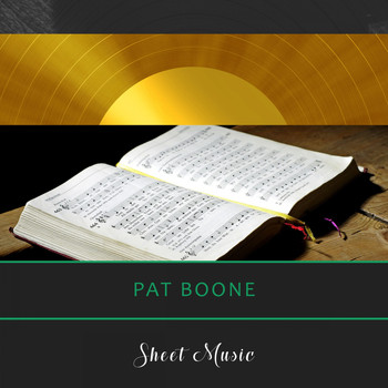 Pat Boone - Sheet Music