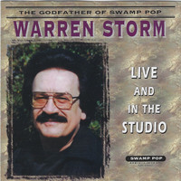 Warren Storm - Live and in the Studio