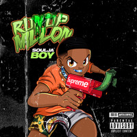 Soulja Boy - Run up a Million (Explicit)