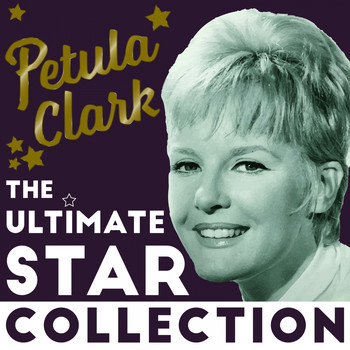 Petula Clark - The Ultimate Star Collection