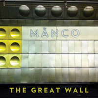 Manco - The Great Wall