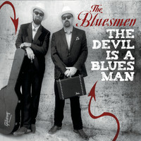The Bluesmen - The Devil Is a Bluesman (Explicit)