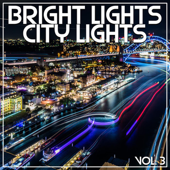 Various Artists - Bright Lights City Lights Vol, 3