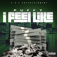 PUFFY - I Feel Like (Explicit)