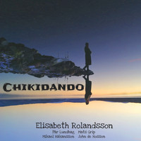 Elisabeth Rolandsson - Chikidando