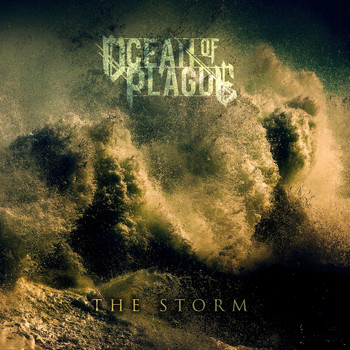 Ocean Of Plague - The Storm (Explicit)