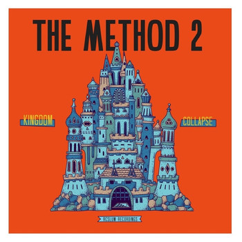 Various Artists - THE METHOD 2 / KINGDOM COLLAPSE
