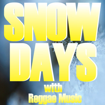 Various Artists - Snow Days With Reggae Music