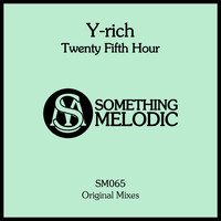 Y-rich - Twenty Fifth Hour
