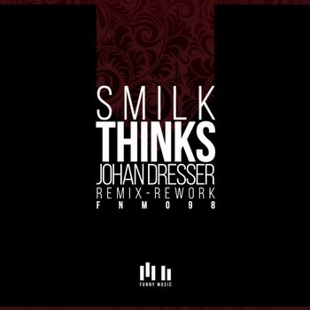 DJ Smilk - Thinks