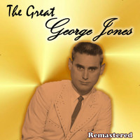 George Jones - The Great George Jones (Remastered)