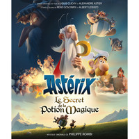 Philippe Rombi - Astérix: Le secret de la potion magique (Original Motion Picture Soundrack)