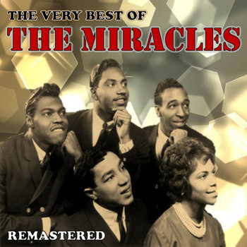 The Miracles - The Very Best of The Miracles (Remastered)