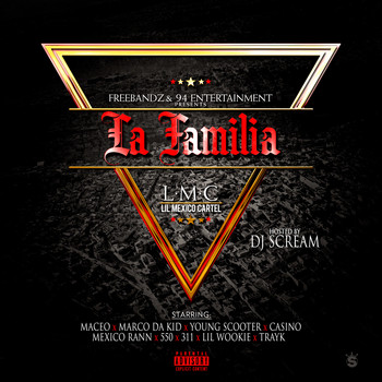 DJ Scream - Maceo Presents La Familia Hosted by DJ Scream (Explicit)