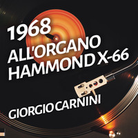 Giorgio Carnini - All'organo Hammond X-66